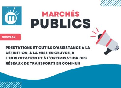 Marche Public Prestations Et Outils D'assistance à La Définition, à La Mise En œuvre, à L'exploitation Et à L'optimisation Des Réseaux De Transports En Commun.